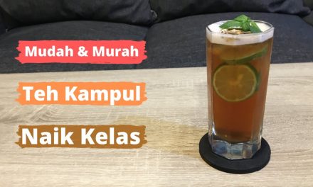 Menikmati Teh Kampul, Seduhan Teh Hitam Yang Legend
